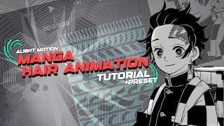 Manga Hair Animations Tutorials | Alight Motion(+Presets