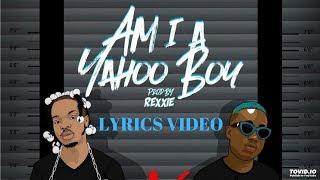 Naira Marley - Am I a Yahoo Boy (ft. Zlatan Ibile) || Lyrics Video