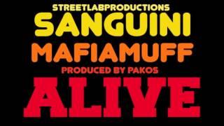 Alive - Sanguini feat MafiaMuff (prod by Pakos) 23'z