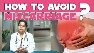 How to Avoid Miscarriage || Dr. Richika Sahay Shukla