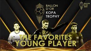 BALLON D'OR 2024 - KOPA TROPHY 2024 - THE FAVORITES YOUNG PLAYER 2024