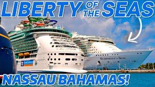 Liberty of the Seas in Nassau Bahamas: Port Day Adventure!