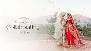 Mrunal & Aniruddh: Collaborating for Life | Wedding Film | Shimla | 4K