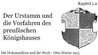 1.2 Der Urstamm und die Vorfahren des preußischen Königshauses  - Die Hohenzollern und Ihr Werk