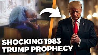 This Prophet Predicted in 1983 that God Would One Day Use Trump