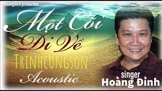 MỘT CÕI ĐI VỀ - HOÀNG ĐỈNH # HOANGDINH PRODUCTIO# KARAOKE .