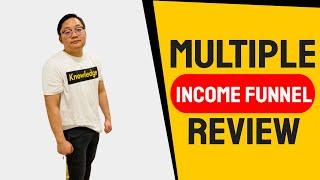 Multiple Income Funnel System Review How Does It Work? 2021