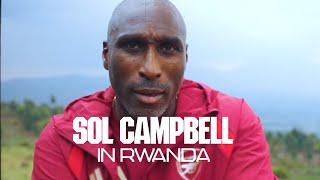 An Arsenal Invincible visits Rwanda | Sol Campbell x Visit Rwanda