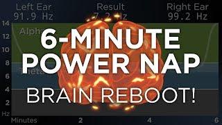 6-Minute POWER NAP for Energy and Focus: The Best Binaural Beats