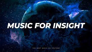 Best music for insight \ Music for revelations \ Relax Music \ inspirational music \Meditation music