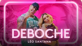 DEBOCHE - LÉO SANTANA | Coreografia - Lore Improta