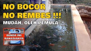 KOLAM IKAN #3 Langkah Pembuatan Kolam Ikan Sederhana oleh Pemula Tanpa Bocor dan Rembes !!!