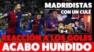 Mi REACCIÓN MADRIDISTA a los GOLES del BARÇA al MADRID 0-4 · HUMILLACIÓN en el BERNABÉU... HUNDIDO