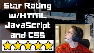 5 Star Rating with JavaScript, HTML, and CSS Part 1