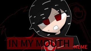 IN MY MOUTH MEME 【Doors A-90 in human but by my style】