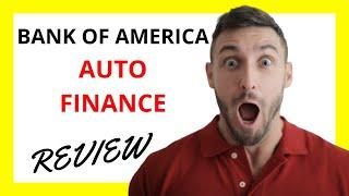  Bank of America Auto Finance Review: Pros and Cons