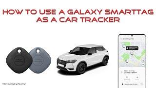 How to set up the Cheapest Car Tracker GPS   AirTag Galaxy SmartTag+ Test