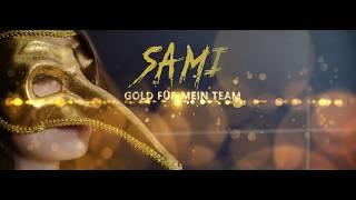 Sami - Gold Für Mein Team (prod. by Gorex) OFFIZIELLES MUSIKVIDEO