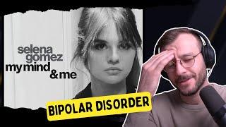 Navigating Bipolar Disorder: A Psychiatric Exploration Through Selena Gomez's Journey