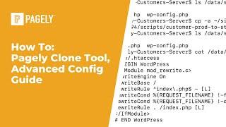 Pagely Clone Tool: Advanced Config Guide