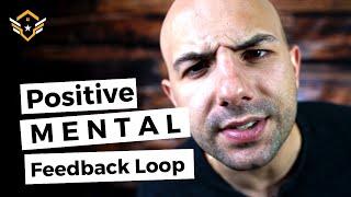 How to Reach Your Real Estate Goals - Positive Mental Feedback Loop