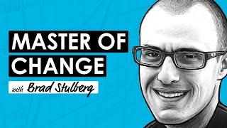 How to Thrive Amid Change w/ Brad Stulberg (RWH051)