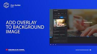 Zion Builder -  Add overlay background to background image