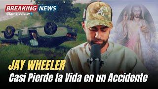 JAY WHEELER tras ACCIDENTE se entrega a  DIOS 