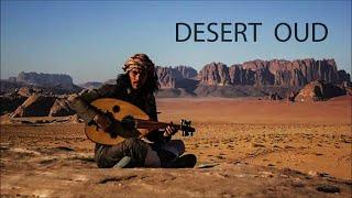 Orient Express - Desert Oud (Best Selection of Arabic Oriental Music 2022)