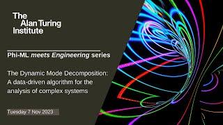 Nathan Kutz - The Dynamic Mode Decomposition - A Data-Driven Algorithm