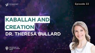 Science of Physical Manifestation with Dr. Theresa Bullard - Part 2 | EOC Ep.33