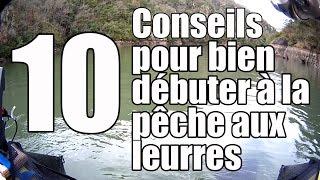 10 conseils pour bien débuter à la pêche aux leurres