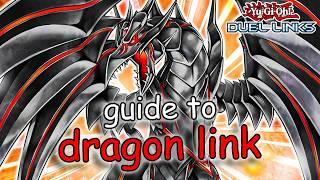 DRAGON LINK GUIDE - EVERYTHING YOU NEED TO KNOW! (duel links)