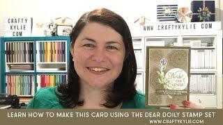 Dear Doily Bundle By Stampin' Up!® #MakeaCardSendaCard #randomactsofkindness