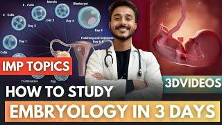 how to study embryology in mbbs 1st year | embryology important topics | embryology note