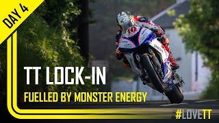 Day 4: TT Lock-In fuelled by Monster Energy | TT Races Official