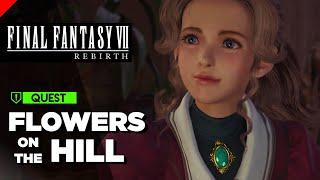 Final Fantasy 7 Rebirth - Flowers on the Hill Quest Walkthrough (Hard difficulty) |【XCV//】