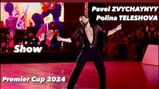 Pavel Zvychaynyy - Polina Teleshova | Show | Premier Cup 2024