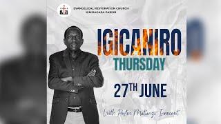 THURSDAY EVENING SERVICE  27/06/2024 WITH  Pastor MUTUNZI Innocent