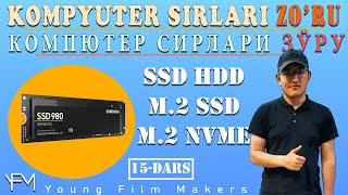 #15 Kompyuter sirlari  SSD HDD M.2 yoki NVME qaysi birini tanlash kerak