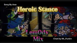 FNF|Heroic Stance - Lem0dy Mix (BBS Lem0dy Mix v2) Charted...Link