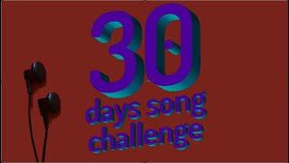 30 Days Song Callenge