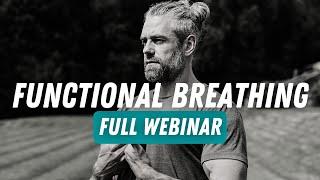 Functional BREATHING For FUNCTIONAL Movement [FULL Webinar]