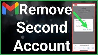 How To Remove Second Gmail Account