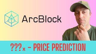 this crypto can still ???x - Arcblock Price Prediction!