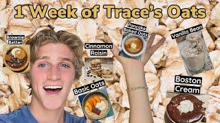 1 Week of Trace’s Oats Oatmeal Recipes