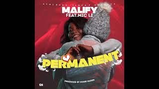 Malify Feat Mic Li - Permanent Love