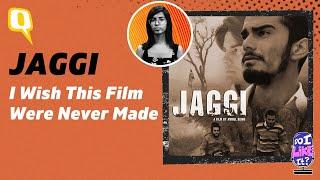 Jaggi Review: I Wish This Film Were Never Made | Do I Like It Podcast | The Quint