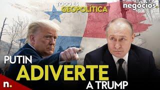 TODO ES GEOPOLÍTICA: Putin advierte a Trump, Bielorrusia amenaza con Oreshnik y Panamá ante EEUU