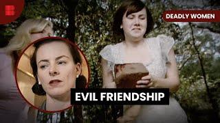 Deadly Teen Friendship - Deadly Women - S03 E08 - True Crime